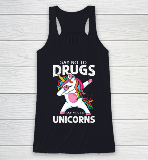 Say No To Drugs Say Yes To Unicorn Anti drug Red Ribbon Week Racerback Tank 7