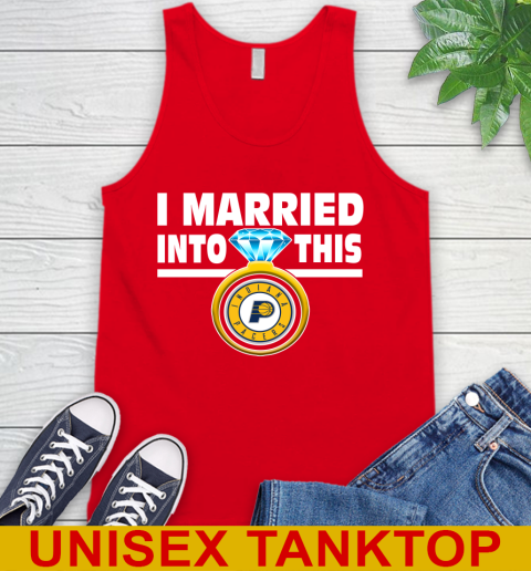 Indiana Pacers NBA Basketball I Married Into This My Team Sports Tank Top 5