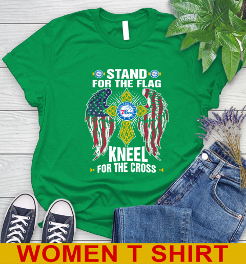 NBA Basketball Philadelphia 76ers Stand For Flag Kneel For The Cross Shirt Women's T-Shirt 7