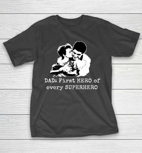 Father's Day Funny Gift Ideas Apparel  Dad, the Superhero T Shirt T-Shirt