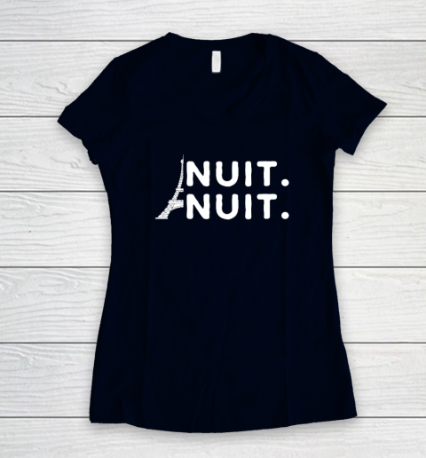 Nuit Nuit Shirt Night Night French Words Paris Tower Tour Eiffel Women's V-Neck T-Shirt 2