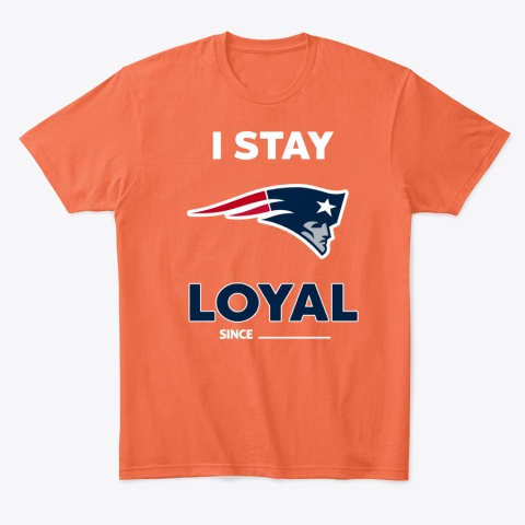co2u new england patriots i stay loyal classic t shirt 2 front orange