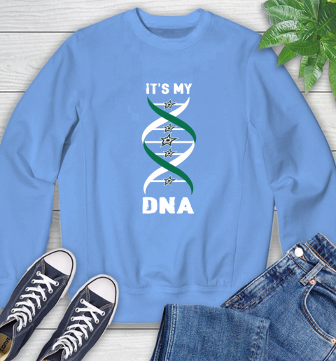Dallas Stars NHL Hockey It's My DNA Sports Sweatshirt 11