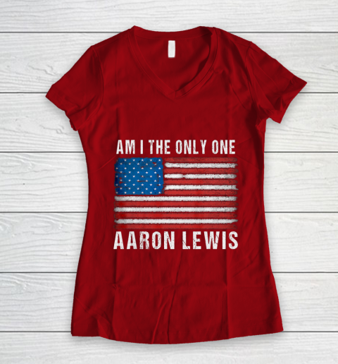 Am I The Only One Aaron Lewis Flag USA Women's V-Neck T-Shirt 8