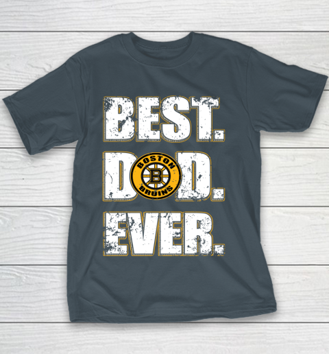 NHL Boston Bruins Hockey Best Dad Ever Family Shirt Youth T-Shirt 5