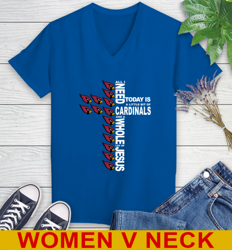 NFL All I Need Today Is A Little Bit Of Arizona Cardinals Shirt Women's V-Neck T-Shirt 9