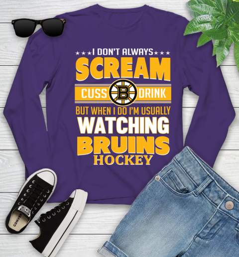 Boston Bruins NHL Hockey I Scream Cuss Drink When I'm Watching My Team Youth Long Sleeve 4