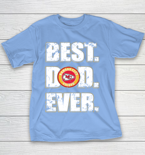 NFL Kansas City Chiefs Football Best Dad Ever Family Shirt Youth T-Shirt 8