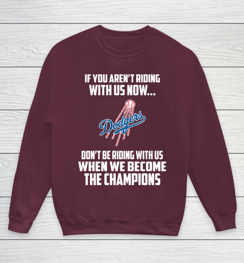 MLB Los Angeles Dodgers Baseball We Become The Champions Youth Sweatshirt 4