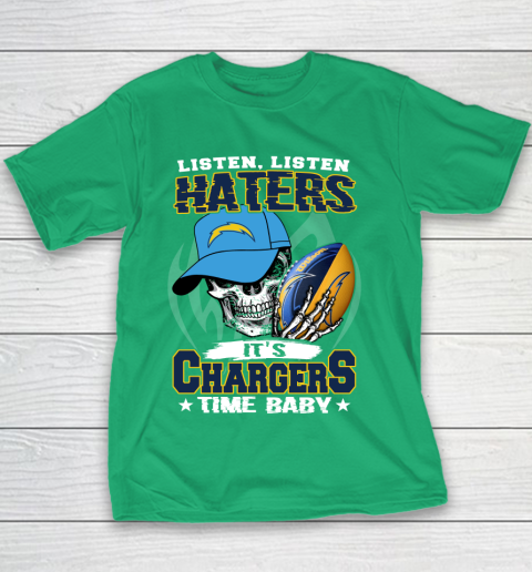 Listen Haters It is CHARGERS Time Baby NFL Youth T-Shirt 3