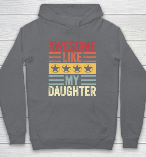 Awesome Like My Daughter Retro Men Dad Funny Fathers Hoodie 3