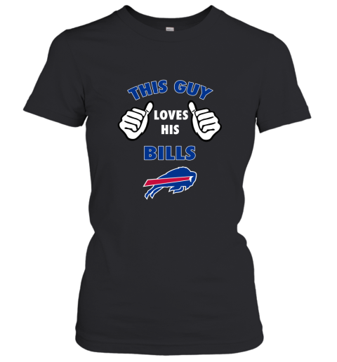 This Guy Loves Buffalo Bills Women's T-Shirt