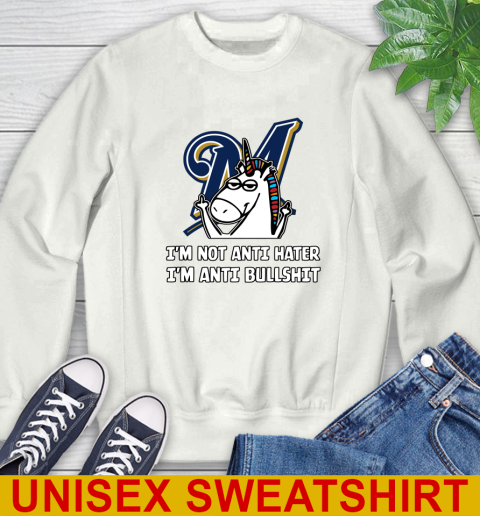 Milwaukee Brewers MLB Baseball Unicorn I'm Not Anti Hater I'm Anti Bullshit Sweatshirt