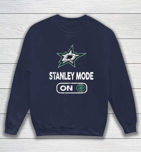 Dallas Stars Stanley Mode On Sweatshirt 2