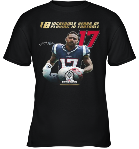 10 Incredible Years Of Laying In Football 17 Antonio Brown New England Patriots Signature Youth T-Shirt