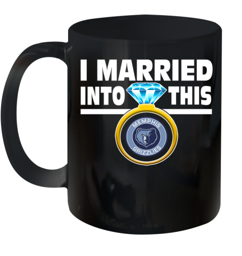 Memphis Grizzlies NBA Basketball I Married Into This My Team Sports Ceramic Mug 11oz