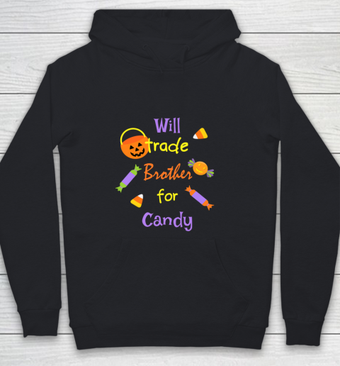 Funny Halloween Will Trade Brother For Candy Youth Hoodie
