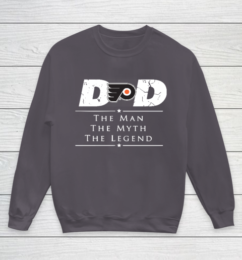 Philadelphia Flyers NHL Ice Hockey Dad The Man The Myth The Legend Youth Sweatshirt 5