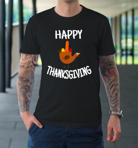 Happy Thanksgiving Middle Finger Funny Turkey T-Shirt