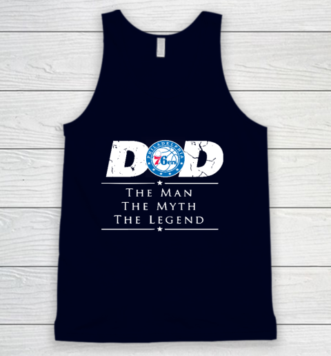 Philadelphia 76ers NBA Basketball Dad The Man The Myth The Legend Tank Top 2