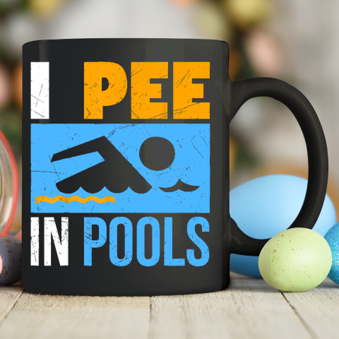 I Pee In Pools Funny Swimmer Swimming Ceramic Mug 11oz