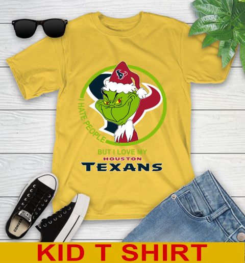 Houston Texans NFL Christmas Grinch I Hate People But I Love My Favorite Football Team Youth T-Shirt 8