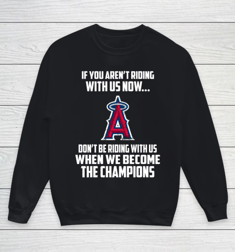MLB Los Angeles Angels Baseball We Become The Champions Youth Sweatshirt