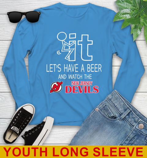 New Jersey Devils Hockey NHL Let's Have A Beer And Watch Your Team Sports Youth Long Sleeve 8