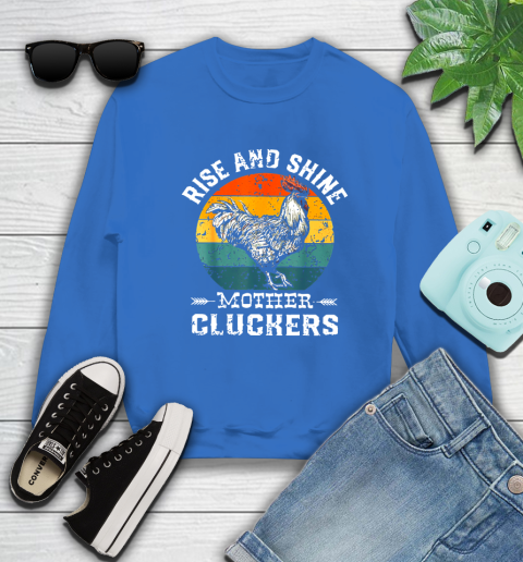 Rise And Shine Mother Cluckers Vintage Shirt 34
