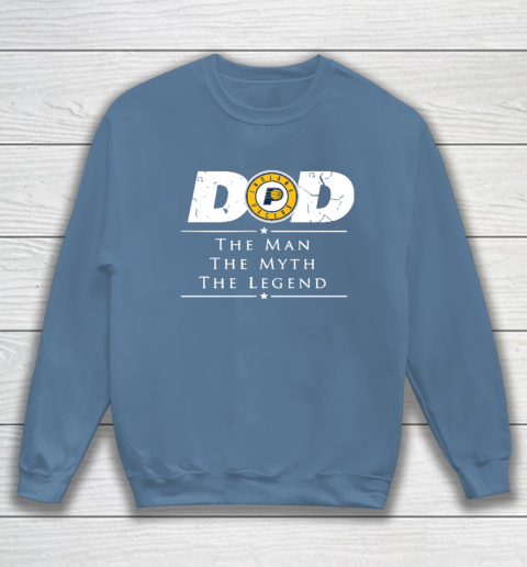 Indiana Pacers NBA Basketball Dad The Man The Myth The Legend Sweatshirt 6