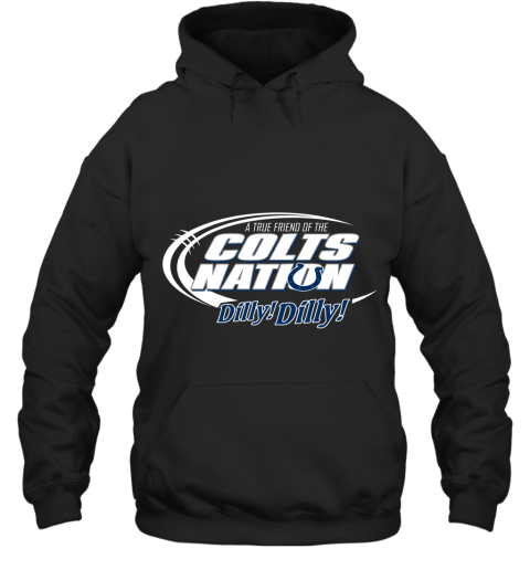 A True Friend Of The Colts Nation Hoodie
