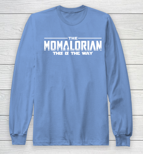 The Momalorian Mother's Day 2020 This is the Way Long Sleeve T-Shirt 8