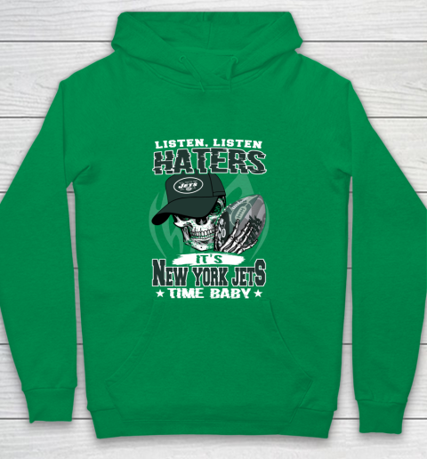 Listen Haters It is JETS Time Baby NFL Youth Hoodie 4