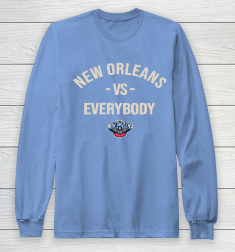 New Orleans Pelicans Vs Everybody Long Sleeve T-Shirt 8