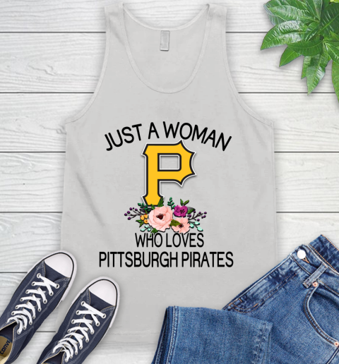 MLB Just A Woman Who Loves Pittsburgh Pirates Baseball Sports Tank Top
