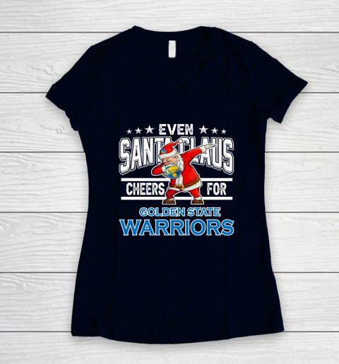 Golden State Warriors Even Santa Claus Cheers For Christmas NBA Women's V-Neck T-Shirt 2