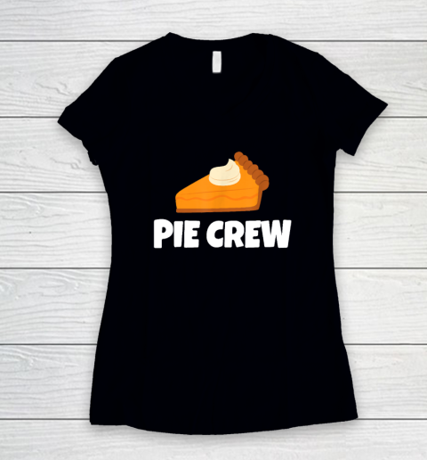 Funny Pumpkin Pie Crew Thanksgiving Women's V-Neck T-Shirt
