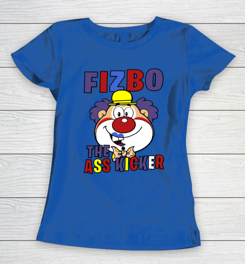 Fizbo. The ass kicker Clown T Shirt 89