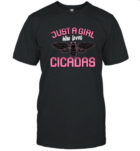 Just a Girl Who Loves Cicadas T-Shirt