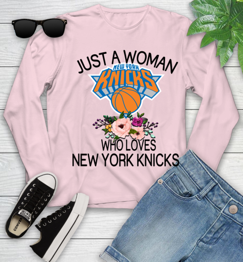 NBA Just A Woman Who Loves New York Knicks Basketball Sports Youth Long Sleeve 7