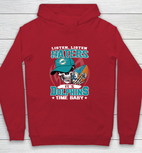 Listen Haters It is DOLPHINS Time Baby NFL Youth Hoodie 7