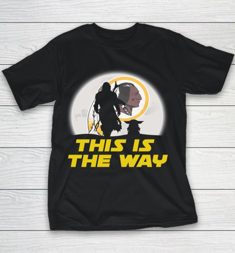 Washington Redskins NFL Football Star Wars Yoda And Mandalorian This Is The Way Youth T-Shirt