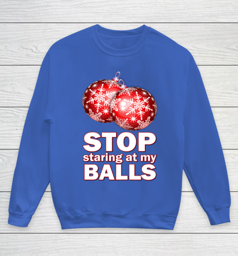 Stop Staring at my Balls Funny Christmas Holiday Pajama Youth Sweatshirt 6