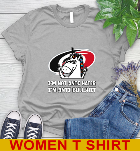 Carolina Hurricanes NHL Hockey Unicorn I'm Not Anti Hater I'm Anti Bullshit Women's T-Shirt 5