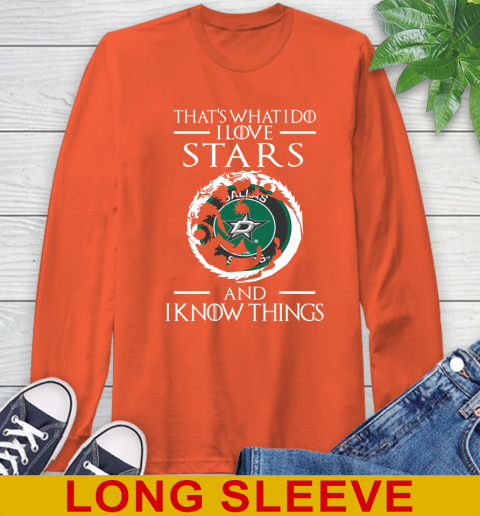 Dallas Stars NHL Hockey That's What I Do I Love My Team And I Know Things Game Of Thrones 58
