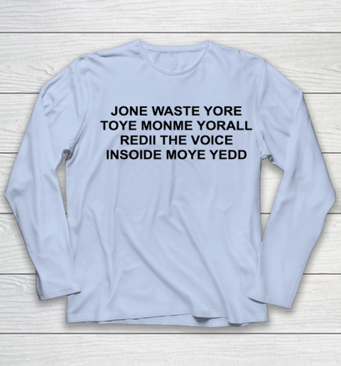 Jone Waste Yore Funny I Miss You Blink 182 Youth Long Sleeve 5