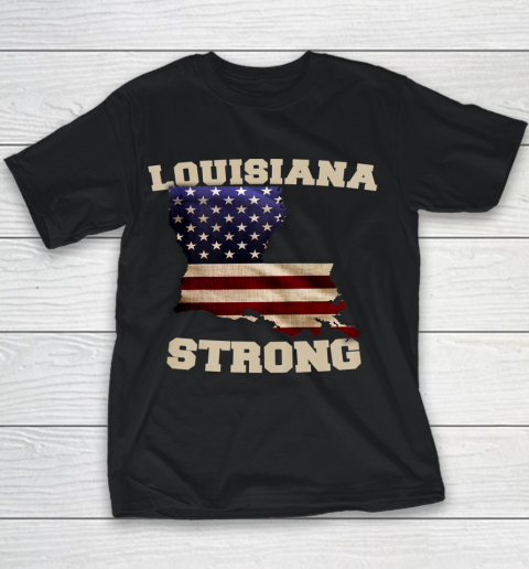 Louisiana Strong T Shirt Proud Louisiana Youth T-Shirt