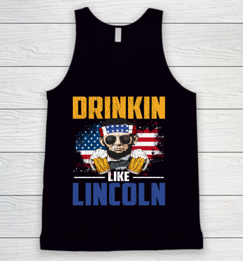 Beer Lover Funny Shirt Retro Abe Drinkin Patriotic US Flag Lincoln Beer Tank Top