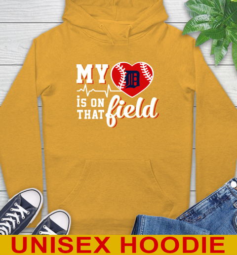 MLB My Heart Is On That Field Baseball Sports Detroit Tigers Hoodie 2