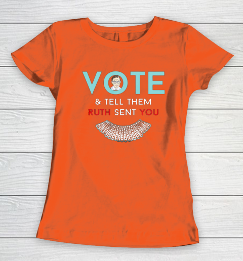 Vote Tell Them Ruth Sent You Notorious RBG Women's T-Shirt 3